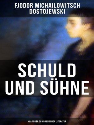cover image of Schuld und Sühne (Klassiker der russischen Literatur)